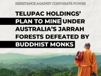Telupac Holdings’ Plan to Mine Under Australia’s Jarrah Forests Defeated by Buddhist Monks